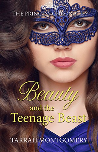 Imagen de archivo de Beauty and the Teenage Beast (The Princess Chronicles Book 4) a la venta por Jenson Books Inc