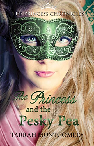 Imagen de archivo de The Princess Chronicles: The Princess and the Pesky Pea a la venta por SecondSale