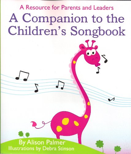 Beispielbild fr Companion to the Children's Songbook zum Verkauf von Jenson Books Inc