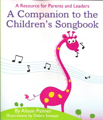 Stock image for Companion to the Children's Songbook for sale by Jenson Books Inc