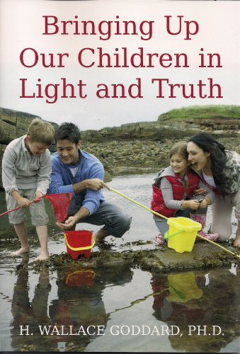 Beispielbild fr Bringing Up Our Children in Light and Truth zum Verkauf von SecondSale