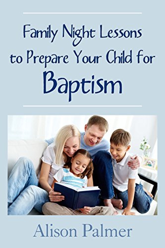 Stock image for Family Night Lessons to Prepare Your Child for Baptism for sale by Jenson Books Inc