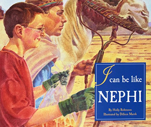 Stock image for I Can Be Like Nephi for sale by ThriftBooks-Atlanta