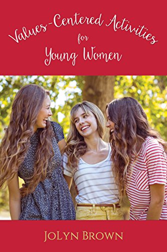 Stock image for Values-Centered Activities for Young Women for sale by Wonder Book