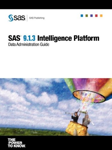 Sas(r) 9.1.3 Intelligence Platform (9781599941677) by SAS Institute