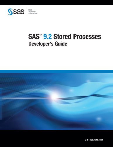 Sas 9.2 Stored Processes: Developer's Guide (9781599942025) by SAS Institute