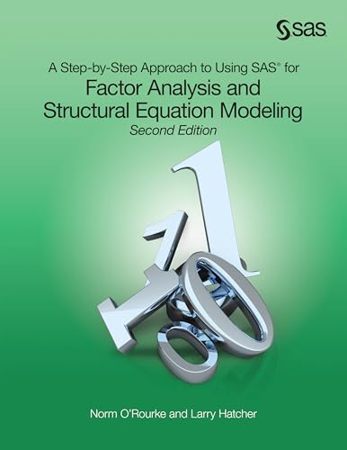 Beispielbild fr A Step-by-Step Approach to Using SAS for Factor Analysis and Structural Equation Modeling zum Verkauf von BooksRun