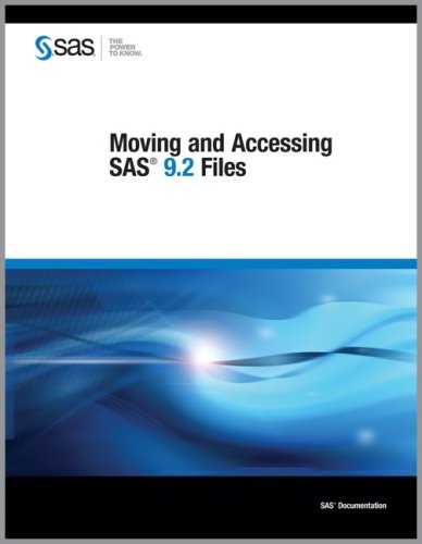 Moving and Accessing SAS 9.2 Files (9781599943220) by SAS Institute