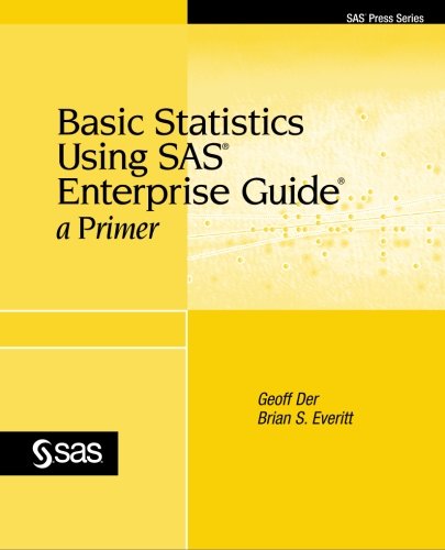 9781599945736: Basic Statistics Using SAS Enterprise Guide:: A Primer