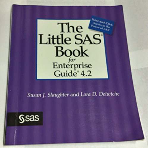 Imagen de archivo de The Little SAS Book for Enterprise Guide 4.2 a la venta por SecondSale