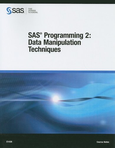 Stock image for SAS Programming 2: Data Manipulation Techniques: Course Notes for sale by HPB-Red