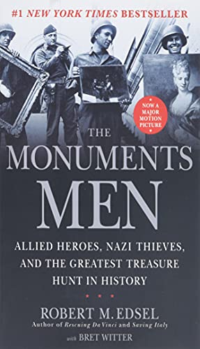 Stock image for The Monuments Men: Allied Heroes, Nazi Thieves and the Greatest Treasure Hunt in History for sale by fourleafclover books