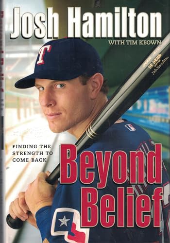 Stock image for Beyond Belief: Finding the Strength to Come Back for sale by Gulf Coast Books