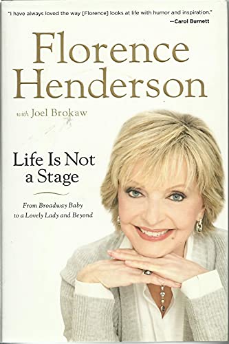 Beispielbild fr Life Is Not a Stage: From Broadway Baby to a Lovely Lady and Beyond zum Verkauf von SecondSale