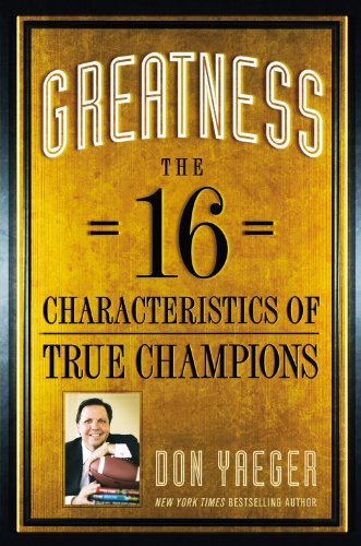Stock image for Greatness: The 16 Characteristics of True Champions for sale by SecondSale