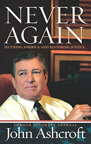 Stock image for Never Again: Securing America and Restoring Justice for sale by Gulf Coast Books