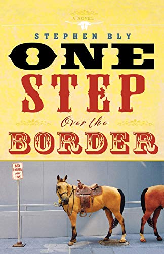 Imagen de archivo de One Step Over the Border: A Novel a la venta por SecondSale