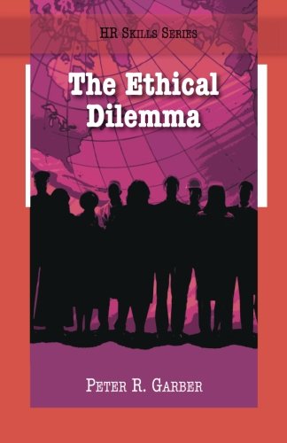 Stock image for The Ethical Dilemma HR Skills for sale by PBShop.store US