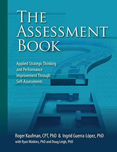 Beispielbild fr The Assessment Book: Applied Strategic Thinking and Performance Improvement Through Self-Assessments zum Verkauf von SecondSale