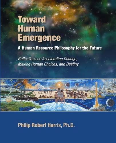 Towards Human Emergence (9781599961675) by Philip Harris
