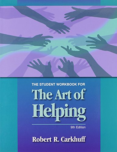 Beispielbild fr The Art of Helping: Student Workbook zum Verkauf von Reliant Bookstore