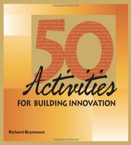 Imagen de archivo de 50 Activities for Building Innovation a la venta por Revaluation Books