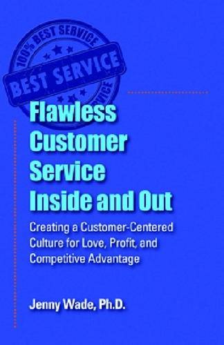 Stock image for Flawless Customer Service Inside and Out for sale by PBShop.store US