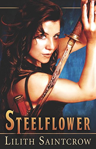 Stock image for Steelflower (Steelflower Chronicles, Book 1) for sale by Wonder Book