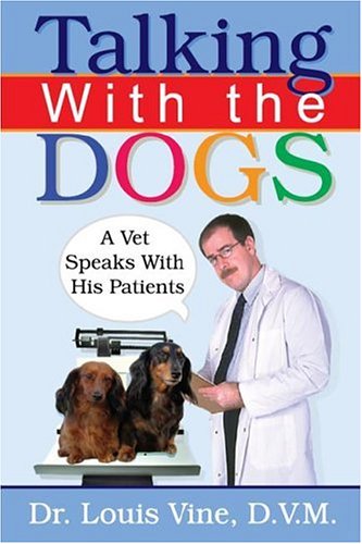 Talking With The Dogs (9781600020001) by Vine, Louis