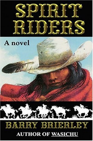 Stock image for Spirit Riders for sale by Bookmans
