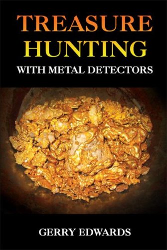 Stock image for Treasure Hunting with Metal Detectors for sale by Jay's Basement Books