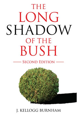 Stock image for The Long Shadow of the Bush for sale by Wonder Book