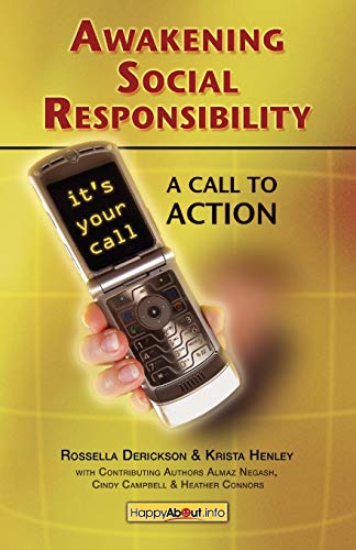 Imagen de archivo de Awakening Social Responsibility: A Call to Action Guidebook for Global Citizens, Corporate and Nonprofit Organizations a la venta por Ergodebooks