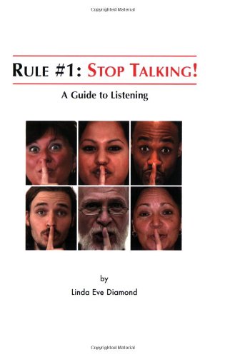 Stock image for Rule #1: Stop Talking!: A Guide to Listening for sale by GF Books, Inc.