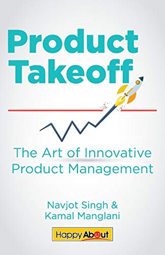 Imagen de archivo de Product Takeoff: The Art of Innovative Product Management a la venta por Lucky's Textbooks