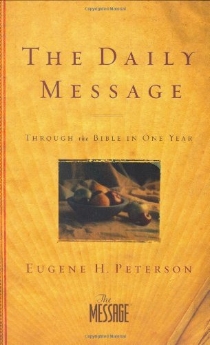 Beispielbild fr Daily Message Bible : Through the Bible in One Year zum Verkauf von Better World Books