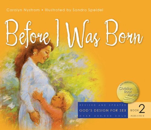 Stock image for Before I Was Born (God's Design for Sex) for sale by BooksRun