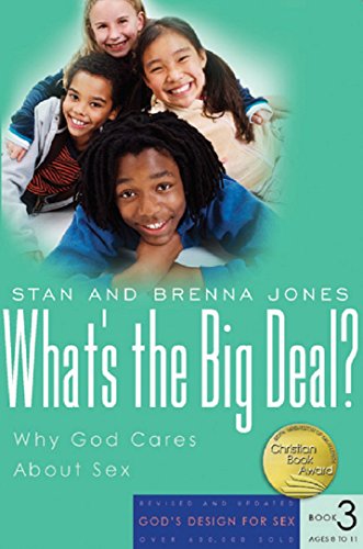 Imagen de archivo de What's the Big Deal?: Why God Cares About Sex (God's Design for Sex) a la venta por SecondSale