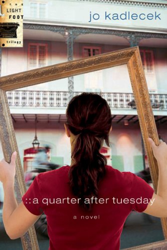 Stock image for A Quarter After Tuesday (The Light Foot Trilogy #2) for sale by Ergodebooks