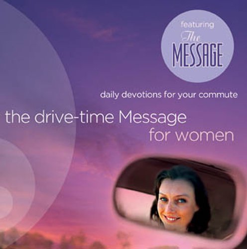 Beispielbild fr The Drive-Time Message for Women 1: Daily Devotions for Your Commute (Acts 29) zum Verkauf von SecondSale