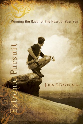 9781600061004: Extreme Pursuit: Winning the Race for the Heart of Your Son