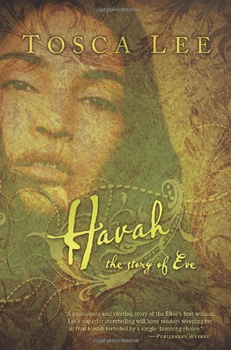 Beispielbild fr Havah: The Story of Eve - A Novel zum Verkauf von BooksRun