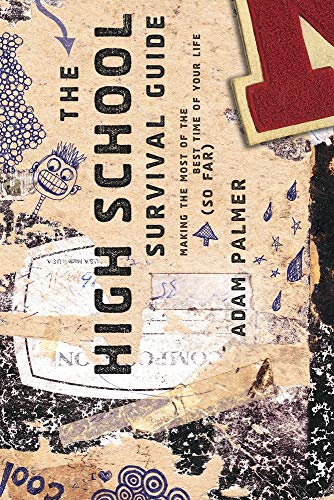 Beispielbild fr HIGH SCHOOL SURVIVAL GUIDE THE zum Verkauf von WorldofBooks