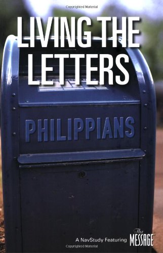 Beispielbild fr Living the Letters: Philippians zum Verkauf von Wonder Book
