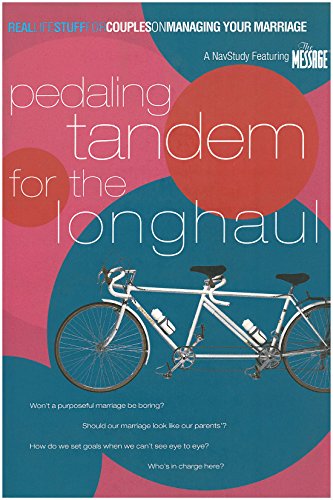 Pedaling Tandem for the Long Haul: On Managing Your Marriage (Real Life Stuff for Couples) (9781600061639) by [???]