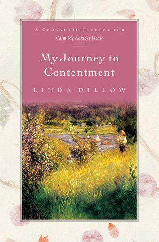 Stock image for My Journey to Contentment: A Companion Journal for Calm My Anxious Heart for sale by SecondSale