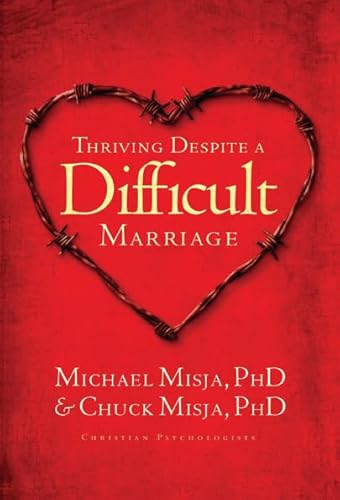 Beispielbild fr Thriving Despite a Difficult Marriage zum Verkauf von Blackwell's