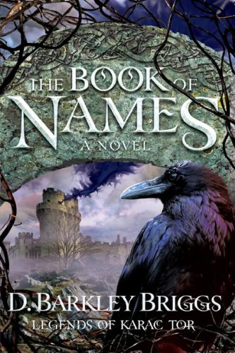 Stock image for The Book of Names (Legends of Karac Tor) for sale by Half Price Books Inc.