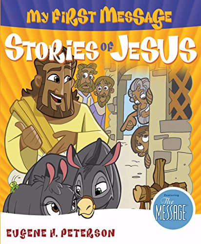9781600062346: My First Message: Stories of Jesus: Includes Read-Along, Sing-Along CD Featuring The Message