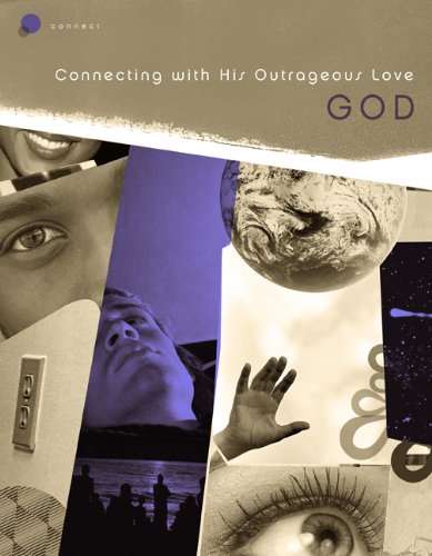 Imagen de archivo de God: Connecting with His Outrageous Love a la venta por ThriftBooks-Atlanta